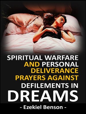 cover image of Spiritual Warfare and Personal Deliverance Prayers Against Defilements In Dreams